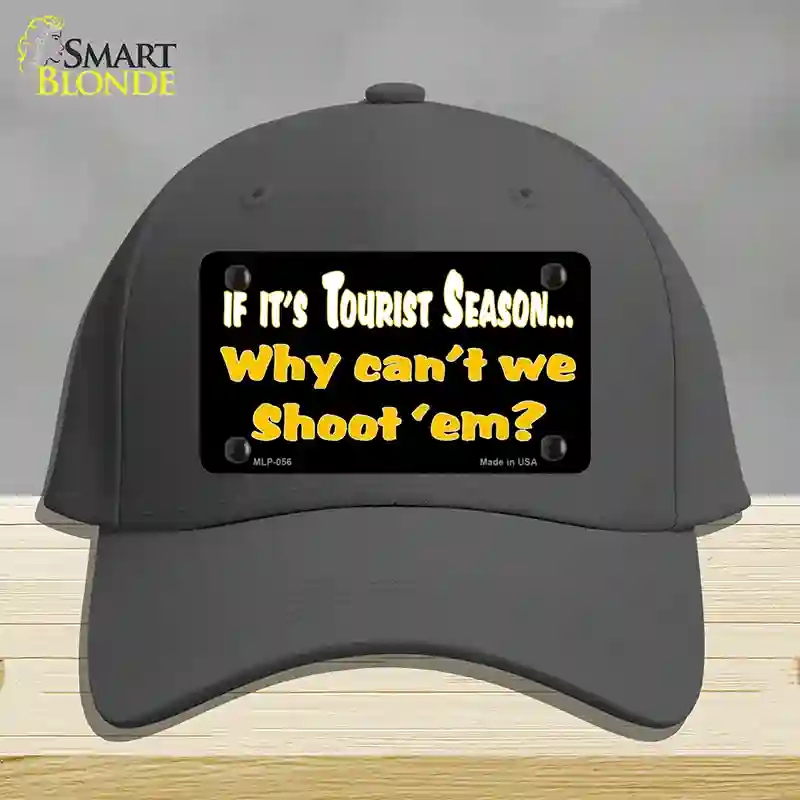 HAT04-MLP-056 Why Cant We Shoot Em Novelty License Plate Hat, Cotton - Charcoal