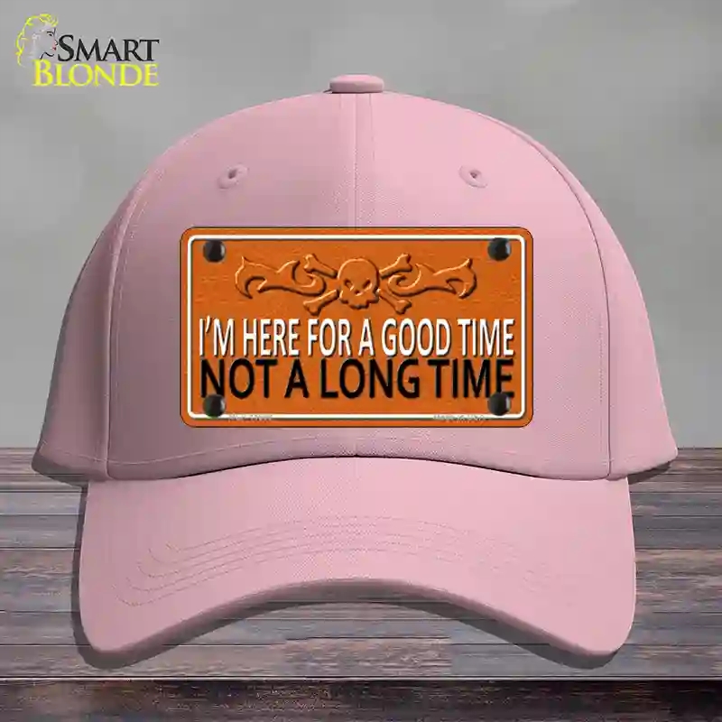 HAT05-MLP-11659 Here for a Good Time Novelty License Plate Hat, Cotton - Pink