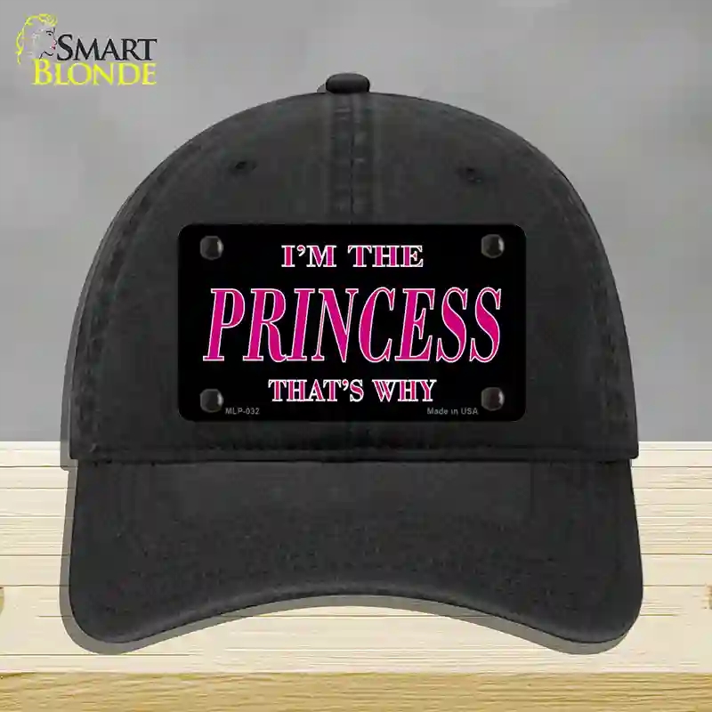 HAT07-MLP-032 Princess Thats Why Novelty License Plate Hat, Unconstructed Cotton - Black