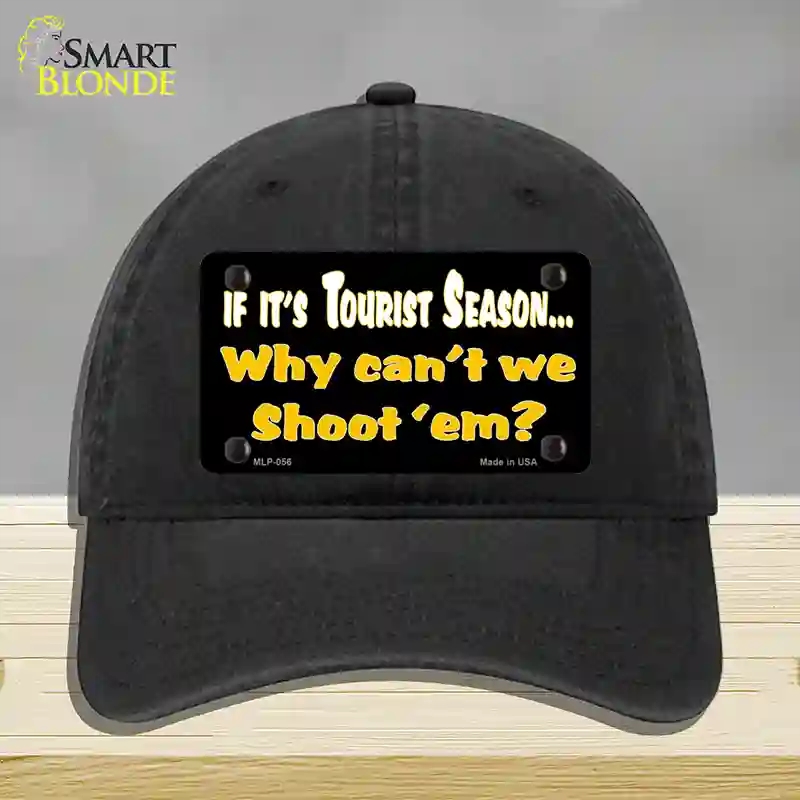HAT07-MLP-056 Why Cant We Shoot Em Novelty License Plate Hat, Unconstructed Cotton - Black