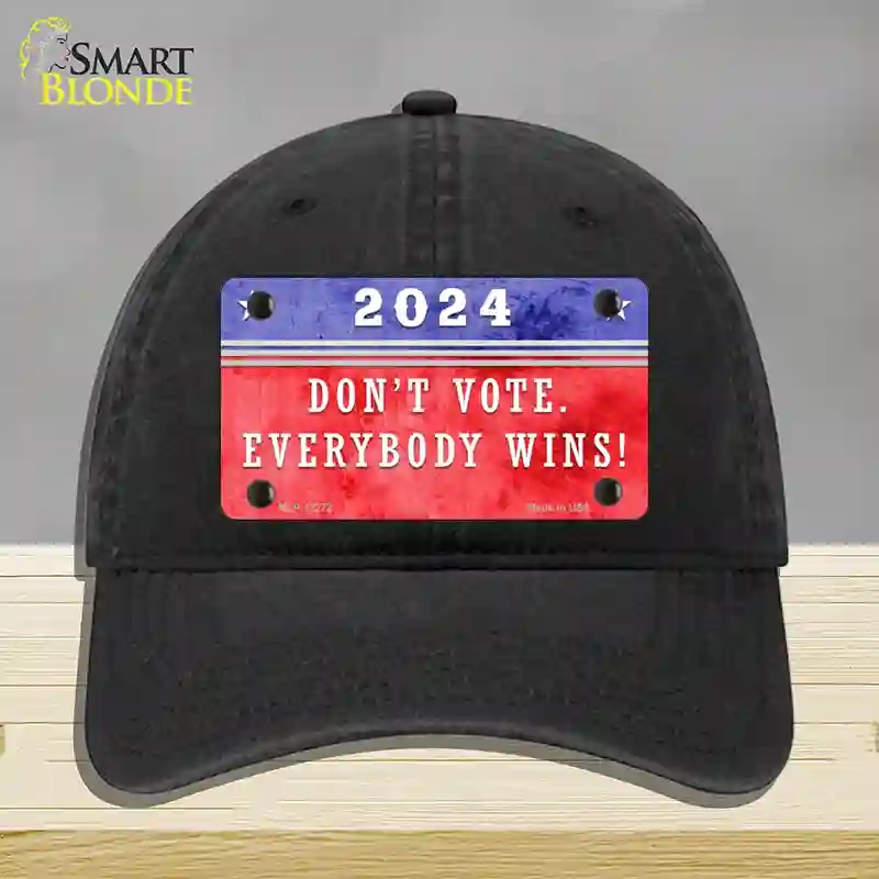 HAT07-MLP-12272 Dont Vote Everyone Wins 2020 Novelty License Plate Hat, Unconstructed Cotton - Black