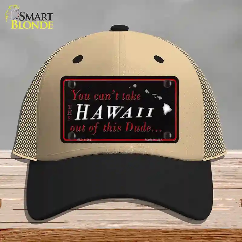 HAT02-MLP-11265 Hawaii Dude Novelty License Plate Hat, Mesh - Khaki & Black