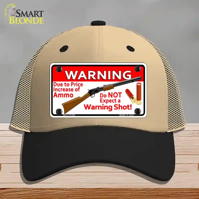 HAT02-MLP-11308 Do Not Expect a Warning Shot Novelty License Plate Hat, Mesh - Khaki & Black