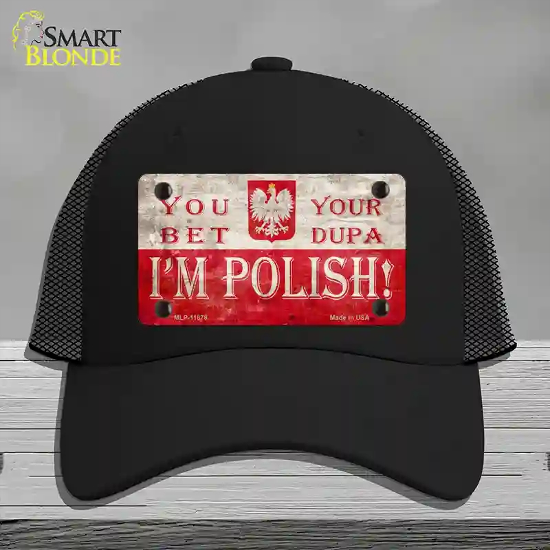 HAT01-MLP-11878 Im Polish Novelty License Plate Hat, Mesh - Black