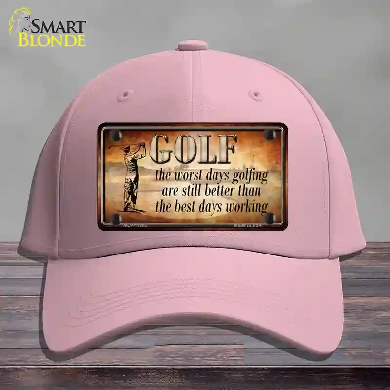 HAT05-MLP-11682 Golf the Worst Days Novelty License Plate Hat, Cotton - Pink