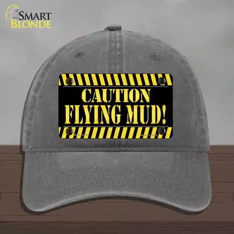 HAT08-MLP-10745 Caution Flying Mud Novelty License Plate Hat, Unconstructed Cotton - Charcoal