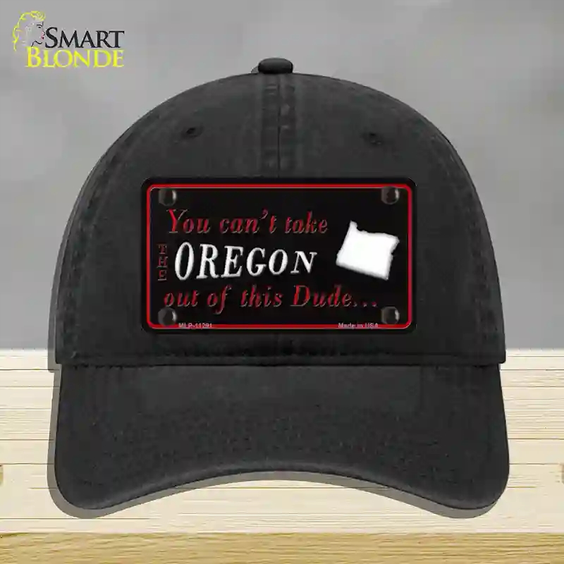 HAT07-MLP-11291 Oregon Dude Novelty License Plate Hat, Unconstructed Cotton - Black