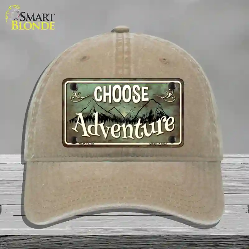 HAT09-MLP-11738 Choose Adventure Novelty License Plate Hat, Unconstructed Cotton - Khaki