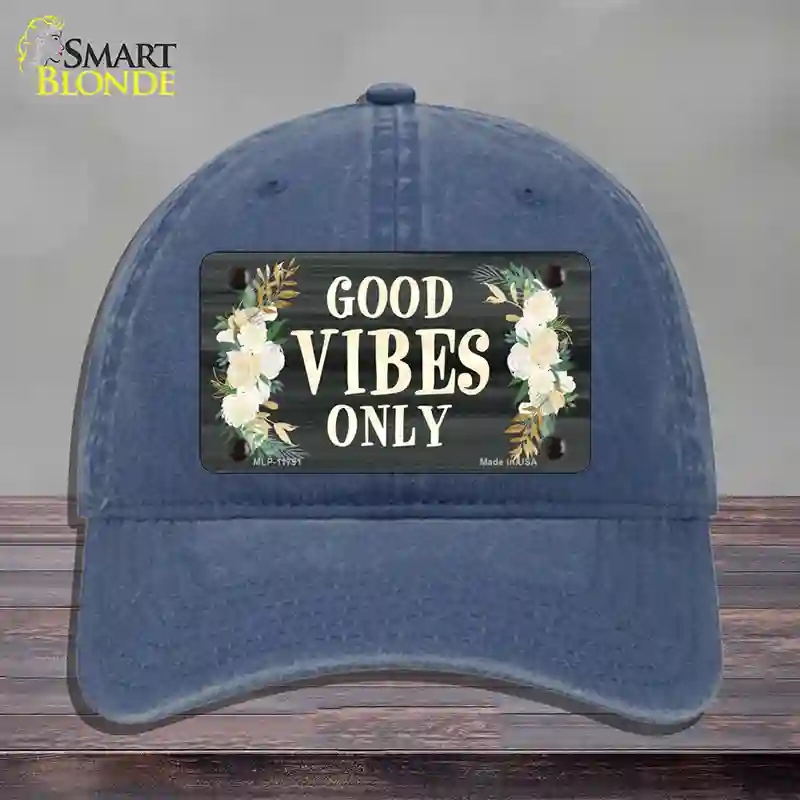 HAT11-MLP-11791 Good Vibes Only Novelty License Plate Hat, Unconstructed Cotton - Navy