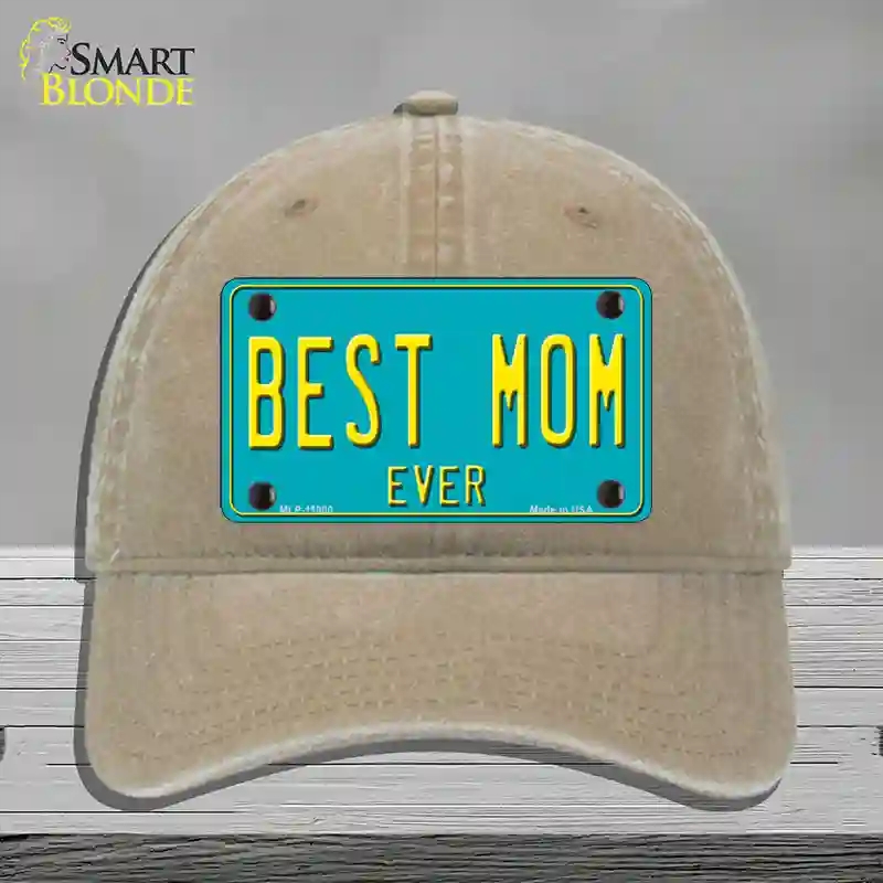 HAT09-MLP-11800 Best Mom Ever Novelty License Plate Hat, Unconstructed Cotton - Khaki