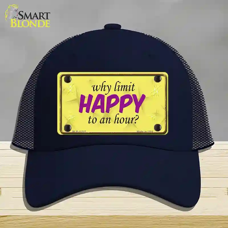 HAT16-MLP-11227 Why Limit Happy to An Hour Novelty License Plate Hat, Mesh - Navy