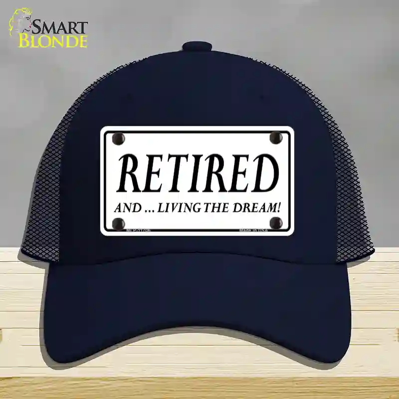 HAT16-MLP-11706 Retired & Living the Dream Novelty License Plate Hat, Mesh - Navy
