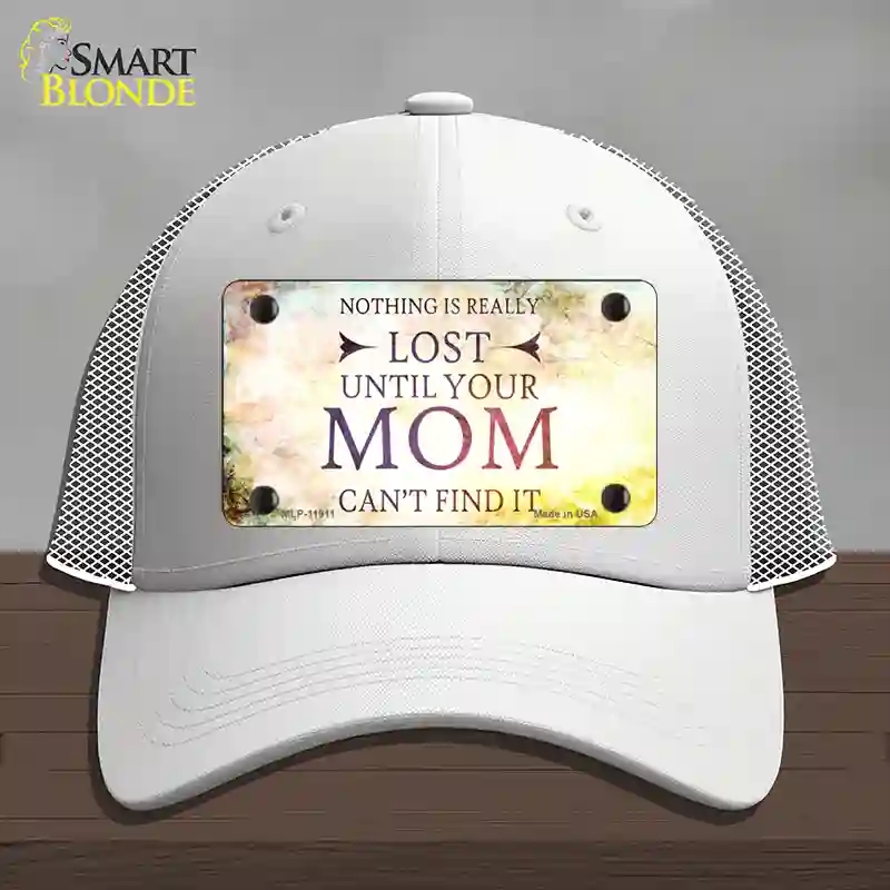 HAT19-MLP-11911 Nothing is Really Lost Novelty License Plate Hat, Mesh - White