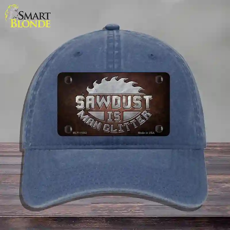HAT11-MLP-11882 Sawdust is Man Glitter Novelty License Plate Hat, Unconstructed Cotton - Navy