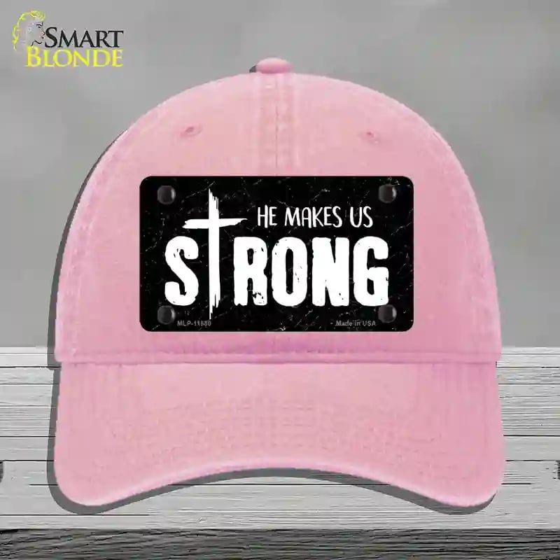 HAT12-MLP-11880 He Makes Us Strong Novelty License Plate Hat, Unconstructed Cotton - Pink