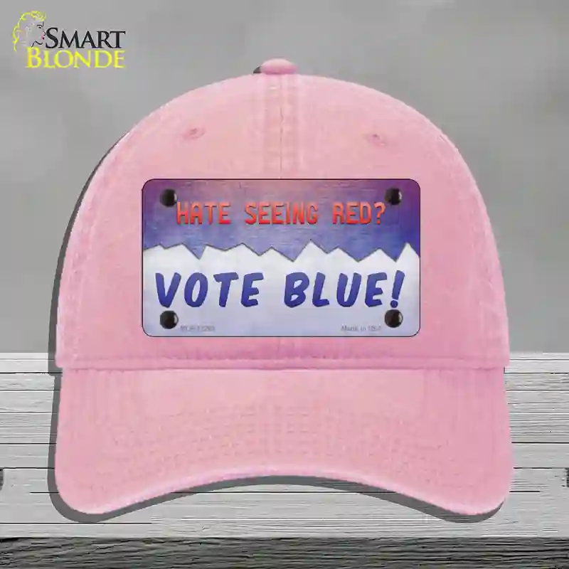 HAT12-MLP-12268 Hate Seeing Red Vote Blue Novelty License Plate Hat, Unconstructed Cotton - Pink