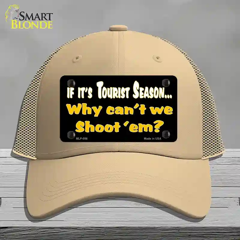 HAT15-MLP-056 Why Cant We Shoot Em Novelty License Plate Hat, Mesh - Khaki