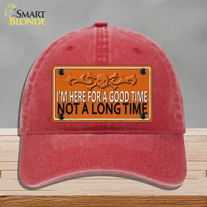HAT13-MLP-11659 Here for a Good Time Novelty License Plate Hat, Unconstructed Cotton - Red