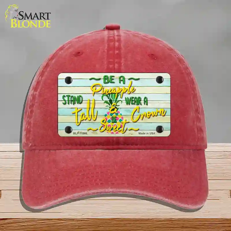 HAT13-MLP-11865 Be a Pineapple Novelty License Plate Hat, Unconstructed Cotton - Red