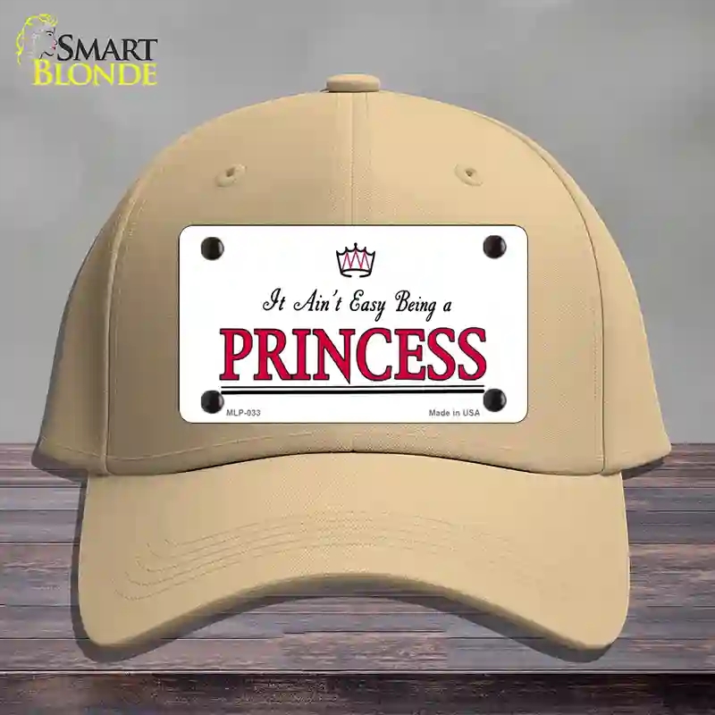 HAT22-MLP-033 Easy Being a Princess Novelty License Plate Hat, Cotton - Khaki