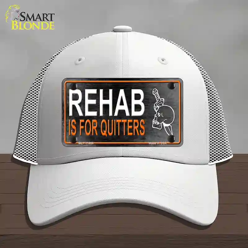 HAT19-MLP-11658 Rehab is for Quitters Novelty License Plate Hat, Mesh - White