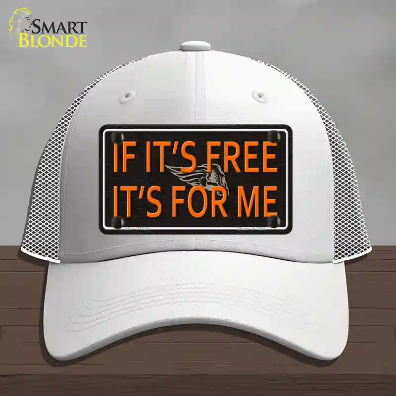 HAT19-MLP-11660 If It is Free It is for Me Novelty License Plate Hat, Mesh - White