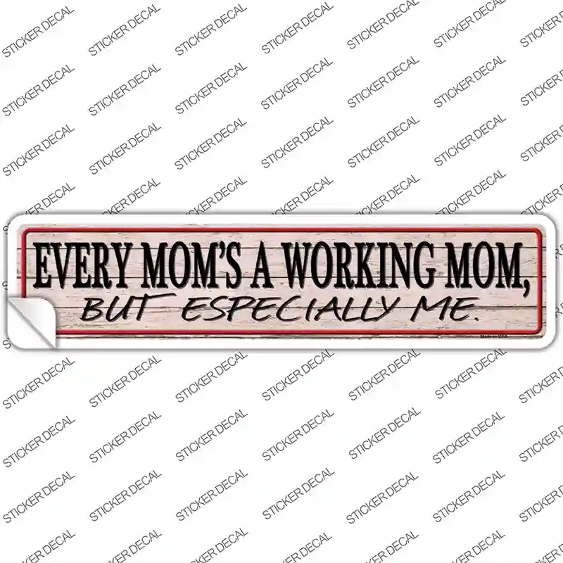 K-1450s-S Every Moms A Working Mom Novelty Narrow Sticker Decal, Small