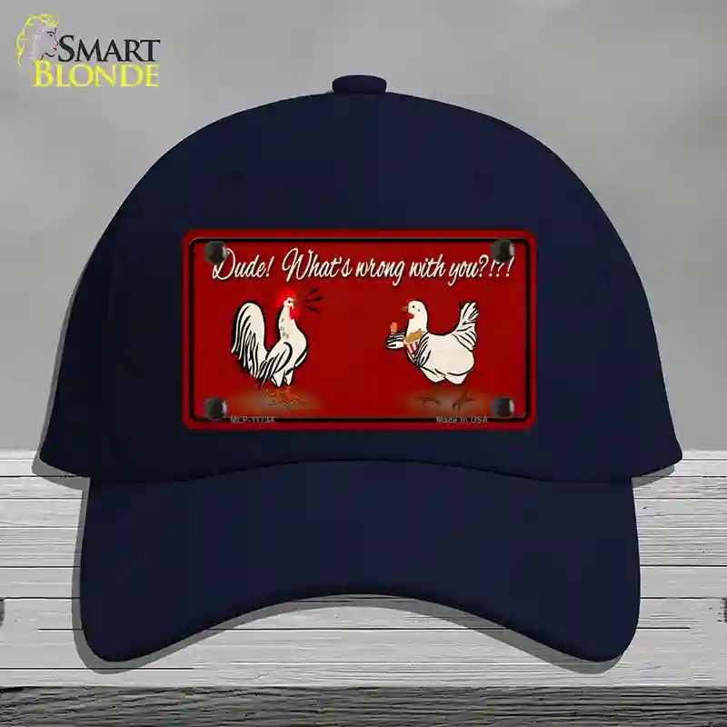 HAT20-MLP-11734 Dude Whats Wrong with You Novelty License Plate Hat, Cotton - Navy
