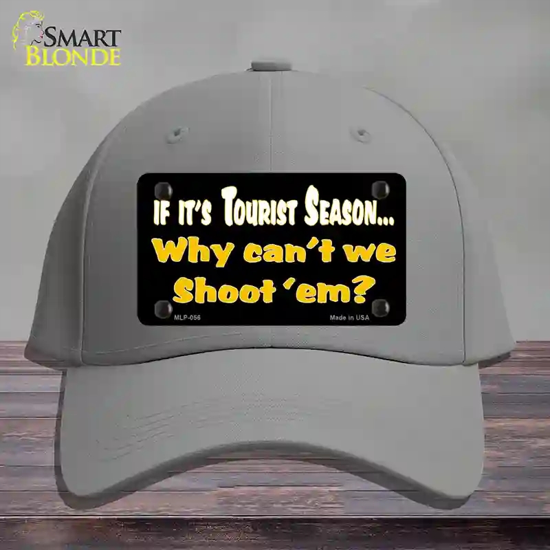 HAT23-MLP-056 Why Cant We Shoot Em Novelty License Plate Hat, Cotton - Gray
