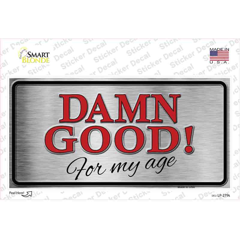 LP-279s-M Damn Good Novelty Sticker Decal, Medium