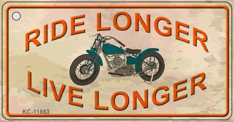 SMART BLONDE Ride Longer Live Longer Novelty Metal Key Chain KC-11663