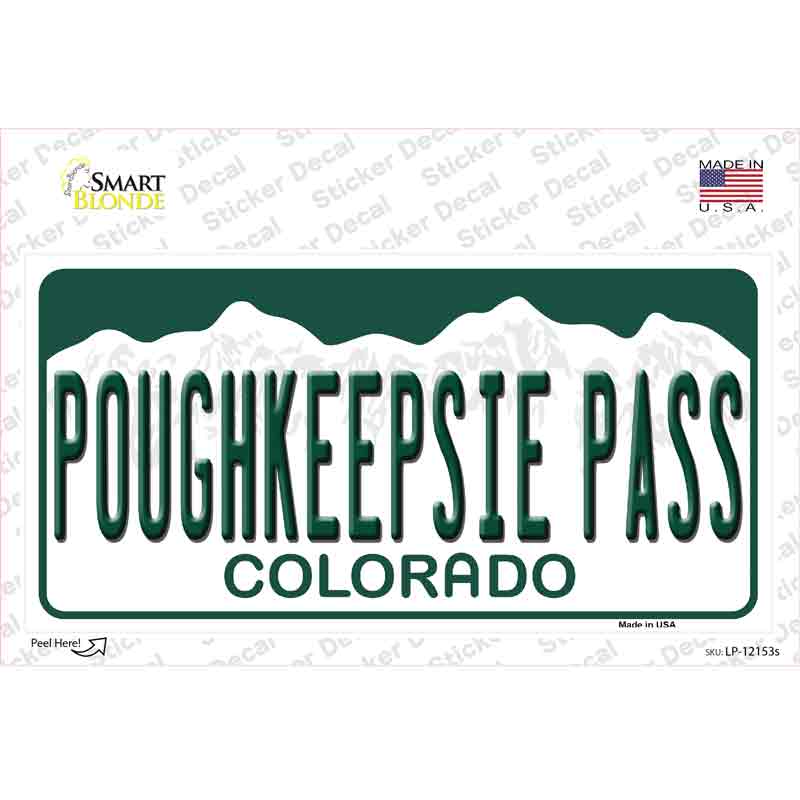 LP-12153s-M Poughkeepsie Pass Colorado Novelty Sticker Decal, Medium