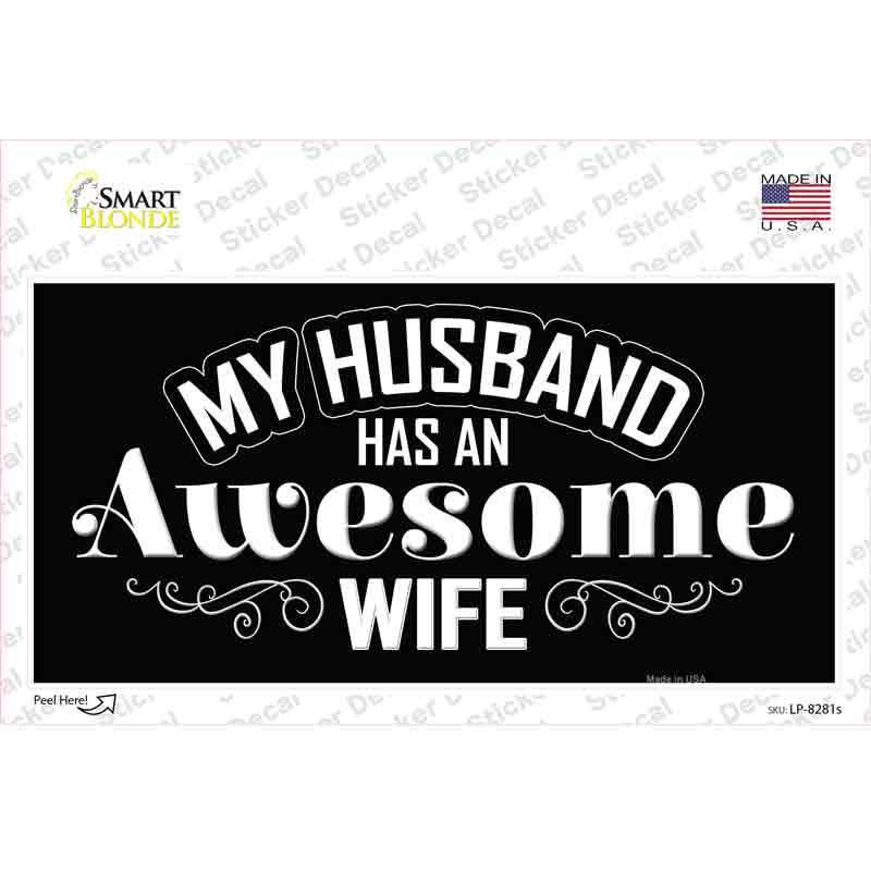 LP-8281s-M Husband Has Awesome Wife Novelty Sticker Decal, Medium