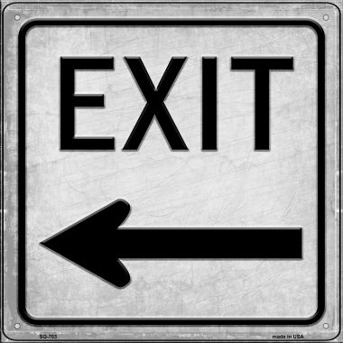 SQ-703 12 x 12 in. Exit Left Novelty Metal Square Sign