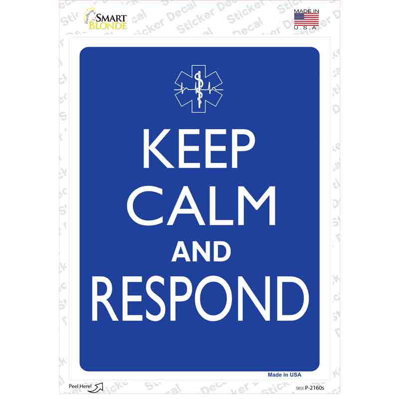 P-2160s-M Keep Calm & Respond Novelty Rectangle Sticker Decal, Medium
