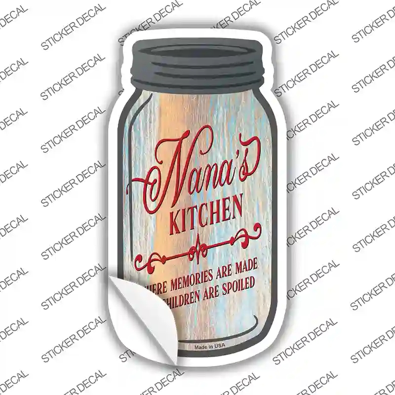 MJ-143s-S Nanas Kitchen Spoil Novelty Mason Jar Sticker Decal, Small