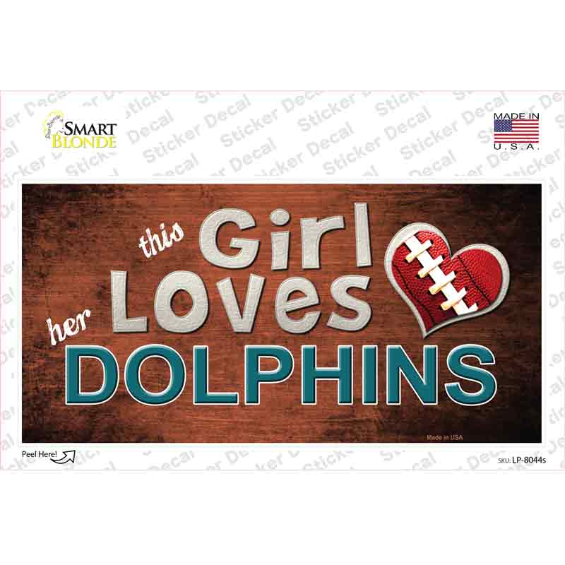 LP-8044s-M This Girl Loves Her Dolphins Novelty Sticker Decal, Medium