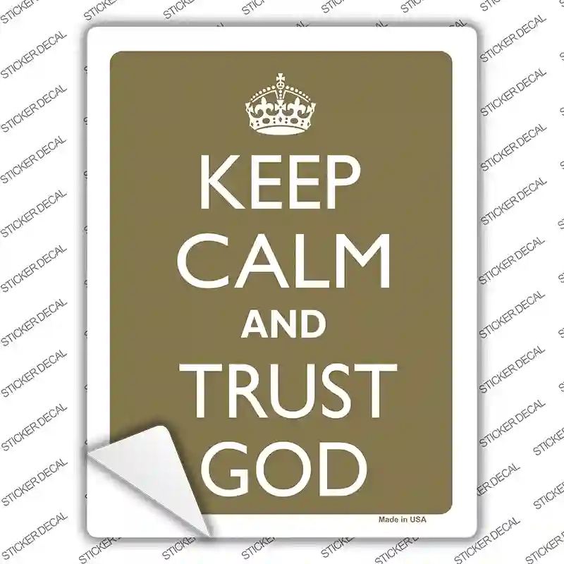 P-2172s-S Keep Calm & Trust God Novelty Rectangle Sticker Decal, Small
