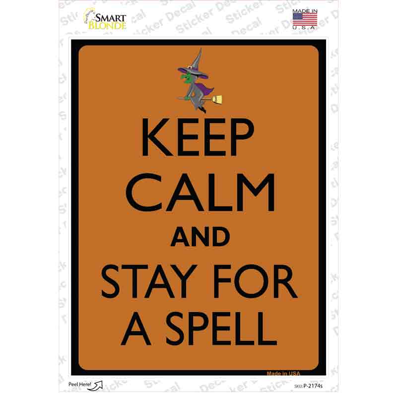 P-2174s-M Keep Calm Stay for A Spell Novelty Rectangle Sticker Decal, Medium