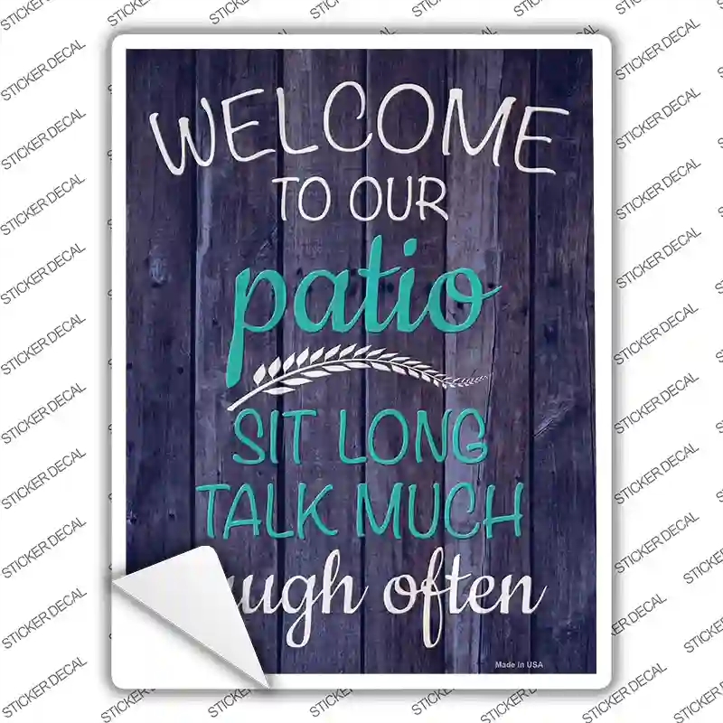 P-4232s-S Sit Long Talk Much Laugh Often Novelty Rectangle Sticker Decal, Small