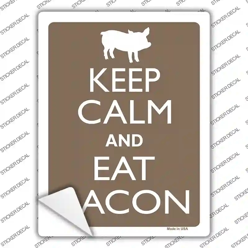 P-2233s-XL Keep Calm Eat Bacon Novelty Rectangle Sticker Decal, Extra Large