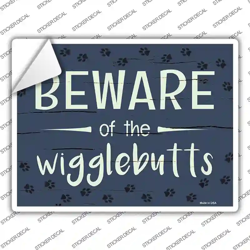 P-1960s-XL Beware of the Wigglebutts Novelty Rectangular Sticker Decal, Extra Large
