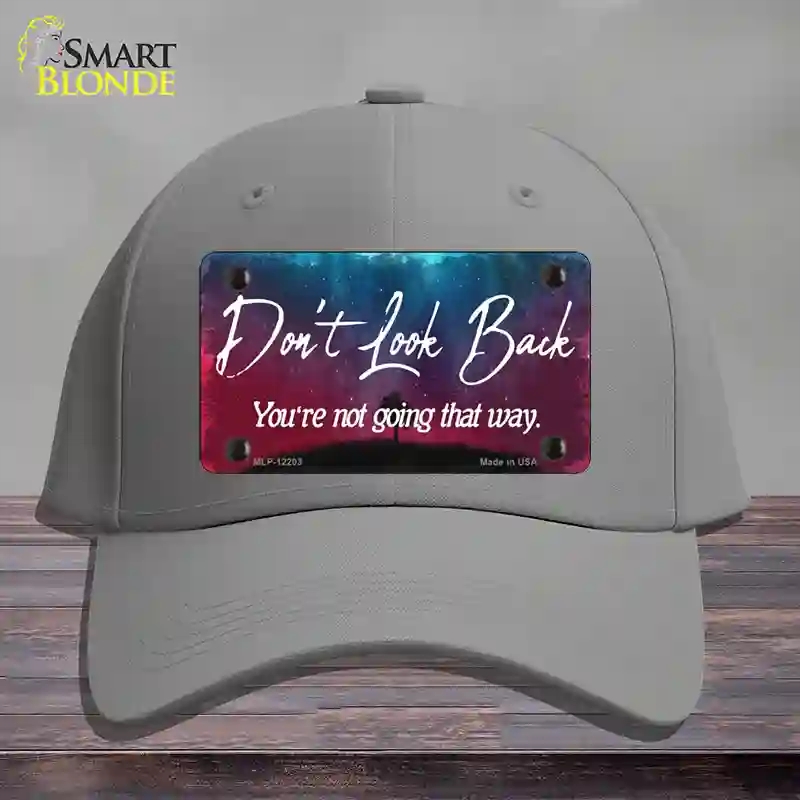 HAT23-MLP-12203 Dont Look Back Novelty License Plate Hat, Cotton - Gray