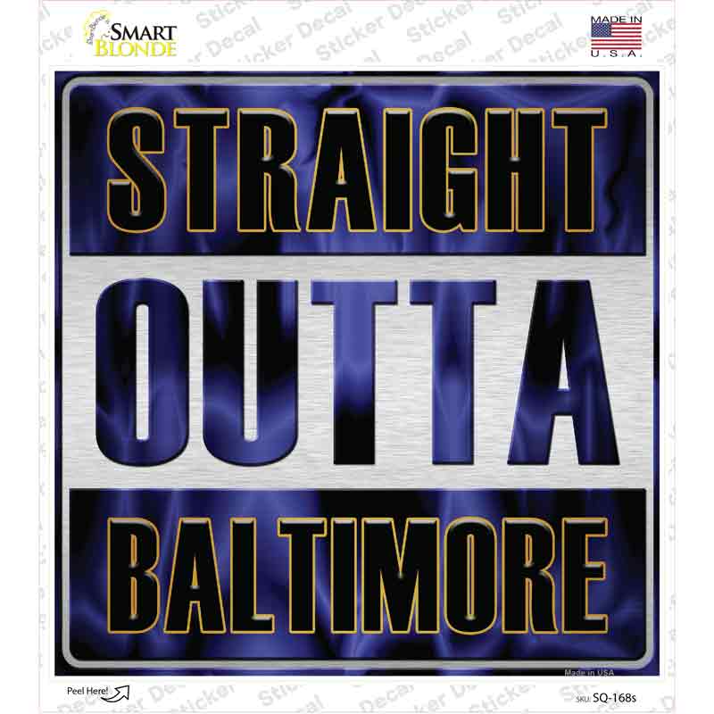 SQ-168s-M Straight Outta Baltimore Novelty Square Sticker Decal, Medium