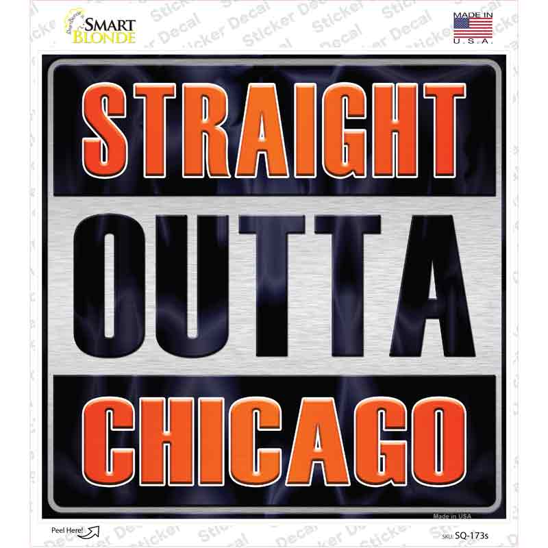 SQ-173s-M Straight Outta Chicago Novelty Square Sticker Decal, Medium