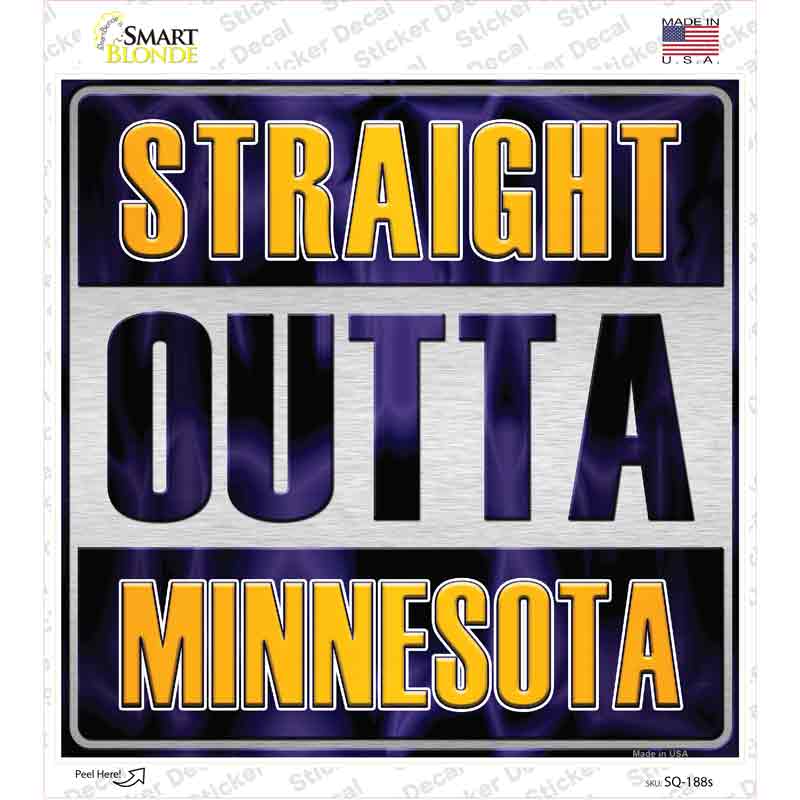 SQ-188s-M Straight Outta Minnesota Novelty Square Sticker Decal, Medium