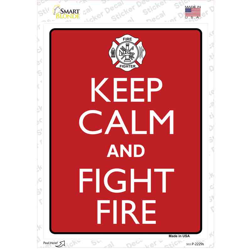 P-2229s-M Keep Calm Fight Fire Novelty Rectangle Sticker Decal, Medium