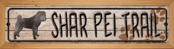SMART BLONDE Shar Pei Trail Novelty Wood Mounted Metal Small Street Sign WB-K-085