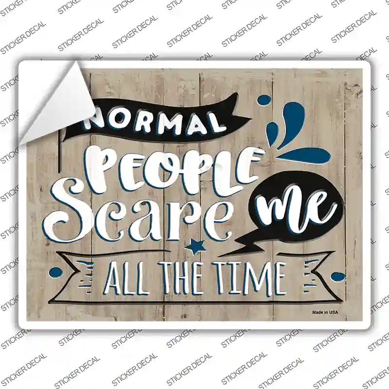 P-3483s-S Normal People Scare Me Novelty Rectangular Sticker Decal, Small