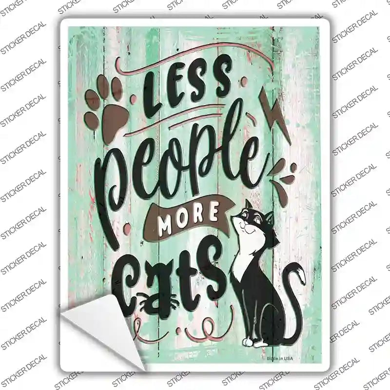 P-3497s-XL Less People More Cats Novelty Rectangular Sticker Decal, Extra Large